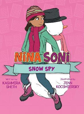 Nina Soni, Snow Spy - Kashmira Sheth - cover