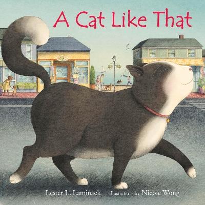 A Cat Like That - Lester L. Laminack - cover