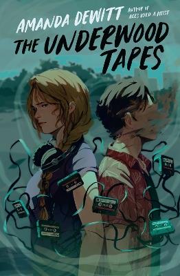 The Underwood Tapes - Amanda DeWitt - cover