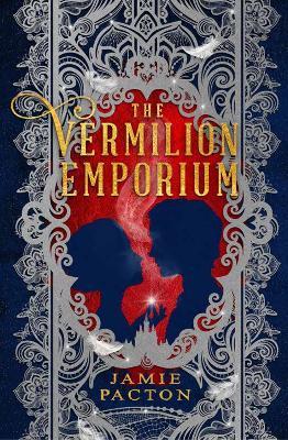 The Vermilion Emporium - Jamie Pacton - cover
