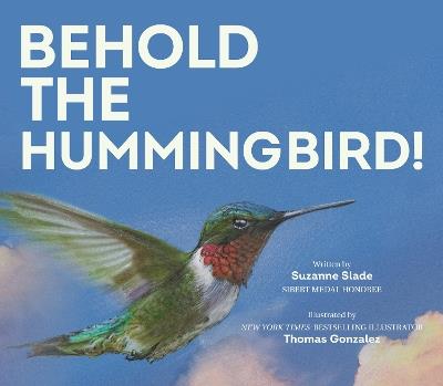 Behold the Hummingbird - Suzanne Slade - cover