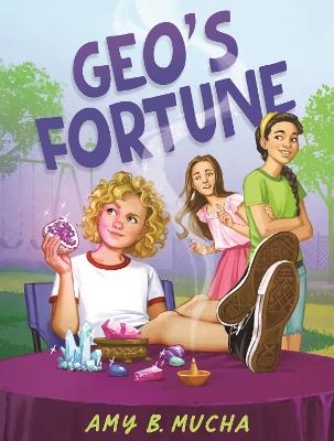 Geo's Fortune - Amy B. Mucha - cover