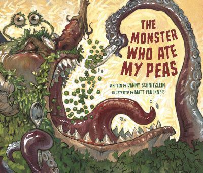 The Monster Who Ate My Peas - Danny Schnitzlein - cover