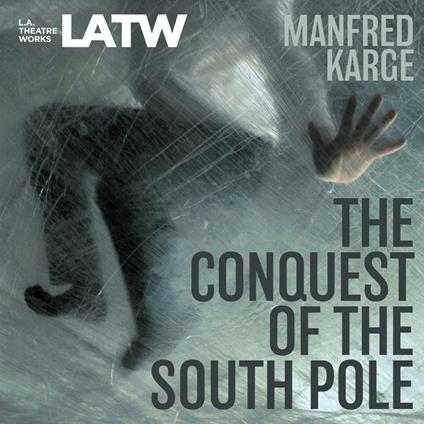 Conquest of the South Pole, The