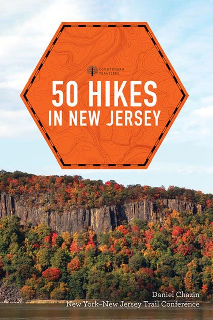 50 Hikes in New Jersey (Fifth) (Explorer's 50 Hikes)
