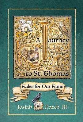 Journey to St. Thomas: Tales for Our Time - Josiah Hatch - cover