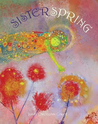 Sister Spring - James Christopher Carroll - cover
