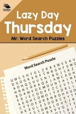 Lazy Day Thursday: Mr. Word Search Puzzles - Speedy Publishing LLC - cover