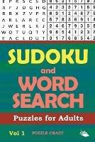 Sudoku and Word Search Puzzles for Adults Vol 1 - Puzzle Crazy - cover