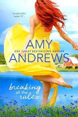 Breaking All The Rules - Amy Andrews - cover