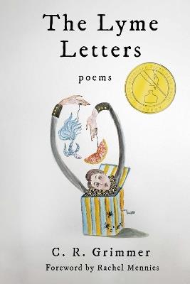 The Lyme Letters: Poems - C. R. Grimmer - cover