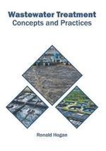 Wastewater Treatment: Concepts and Practices