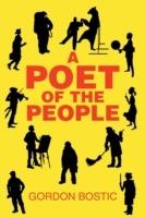 A Poet of the People - Gordon Bostic - cover