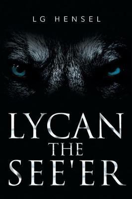 LYCAN The See'er - Lg Hensel - cover