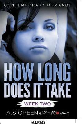 How Long Does It Take - Week Two (Contemporary Romance) - Third Cousins - cover