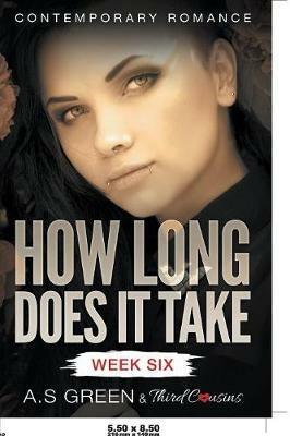 How Long Does It Take - Week Six (Contemporary Romance) - Third Cousins - cover