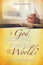 Is God Judging America and The World?