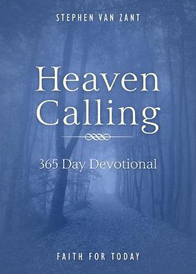 Heaven Calling: 365 Day Devotional - Stephen Van Zant - cover