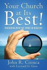 Your Church at Its Best!: Partnering With the Spirit in Ministry
