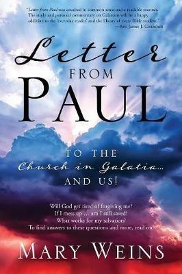 Letter from Paul: To the Church in Galatia and Us! - Mary Weins - cover