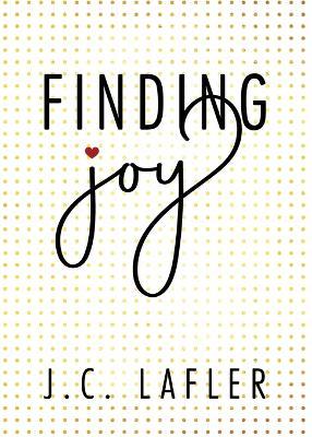 Finding Joy - J C Lafler - cover