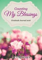 Counting My Blessings Gratitude Journal 2016 - Activinotes - cover
