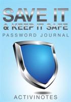 Save It & Keep It Safe Password Journal - Activinotes - cover