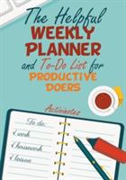 The Helpful Weekly Planner and To-Do List for Productive Doers - Activinotes - cover