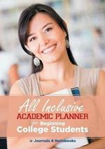 All Inclusive Academic Planner for Beginning College Students