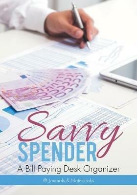 Savvy Spender - A Bill Paying Desk Organizer - @journals Notebooks - cover