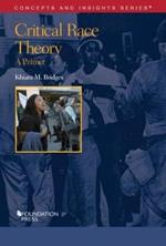 Critical Race Theory: A Primer