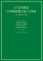 Uniform Commercial Code - James J. White,Robert S. Summers,Daniel D. Barnhizer - cover