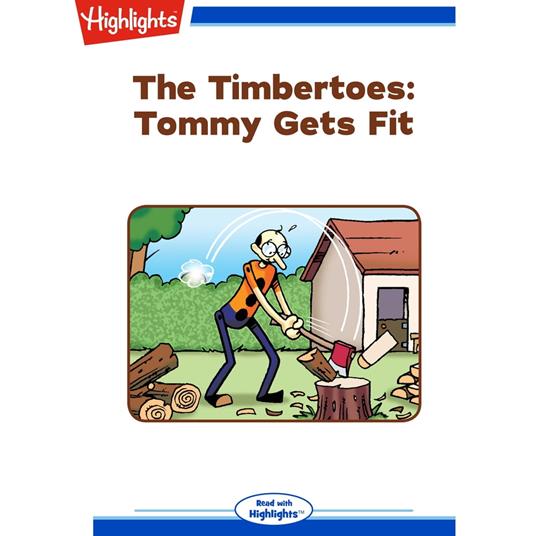 Timbertoes, The: Tommy Gets Fit