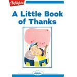 Little Book of Thanks, A