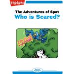 Who is Scared?