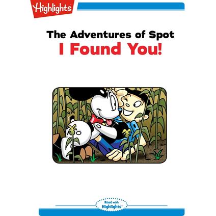 Adventures of Spot, The: I Found You!