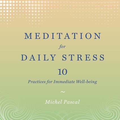 Meditation for Daily Stress