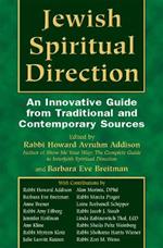 Jewish Spiritual Direction: An Innovative Guide from Traditional and Contemporary Sources