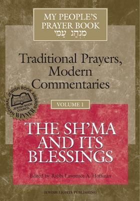 My People's Prayer Book Vol 1: The Sh'ma and Its Blessings - cover