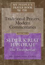 My People's Prayer Book Vol 4: Seder K'riat Hatorah (Shabbat Torah Service)