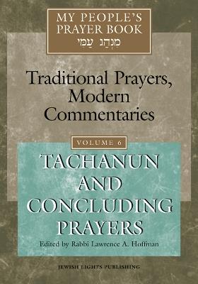 My People's Prayer Book Vol 6: Tachanun and Concluding Prayers - cover