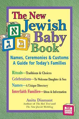 New Jewish Baby Book (2nd Edition): Names, Ceremonies & Customs—A Guide for Today's Families - Anita Diamant - cover