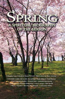 Spring: A Spiritual Biography of the Season - cover