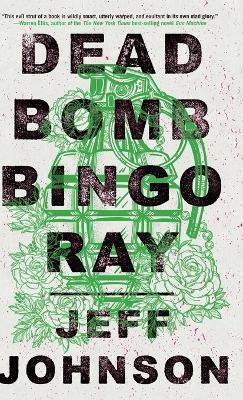 Deadbomb Bingo Ray - Jeff Johnson - cover