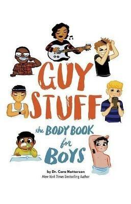 Guy Stuff: The Body Book for Boys - Cara Natterson - cover