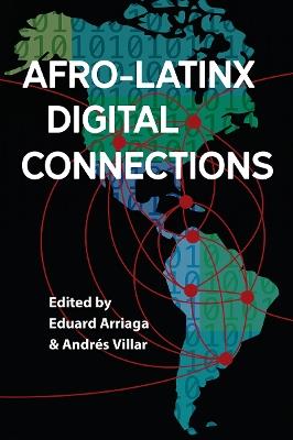 Afro-Latinx Digital Connections - cover
