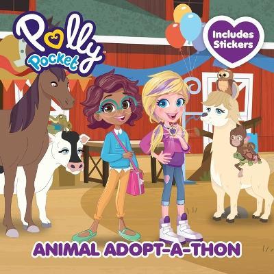 Polly Pocket: Animal Adopt-A-Thon - Fiona Munro,Mattel - cover