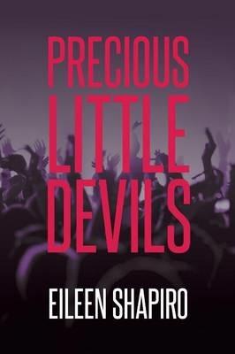 Precious Little Devils - Eileen Shapiro - cover