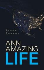 Ann Amazing Life