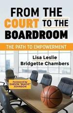 From the Court to the Boardroom: The Path to Empowerment